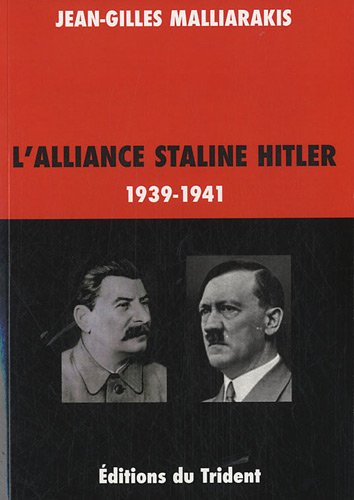 Imagen de archivo de L'alliance Staline-Hitler a la venta por LIVREAUTRESORSAS