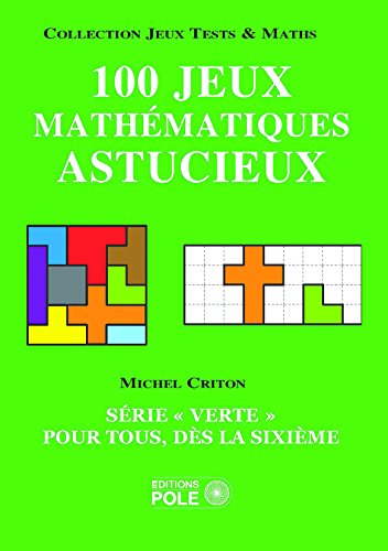 Imagen de archivo de jeux mathmatiques astucieux et faciles a la venta por Chapitre.com : livres et presse ancienne