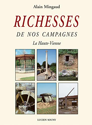 Richesses de nos campagne, la Haute-Vienne