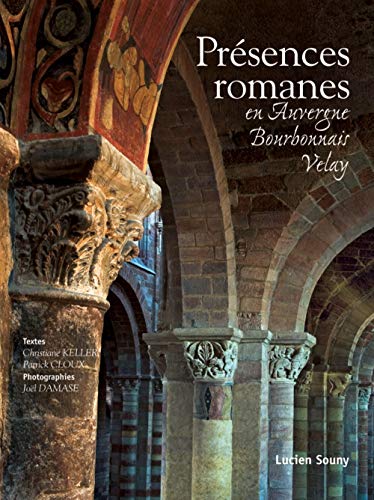 Stock image for Prsences romanes : En Auvergne, Bourbonnais, Velay for sale by medimops