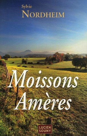 9782848861258: Moissons Ameres (French Edition)