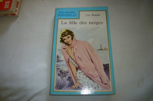 9782848861401: La fille des neiges