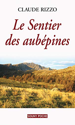Beispielbild fr Le Sentier des Aubepines 36 zum Verkauf von Ammareal