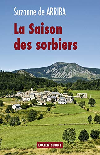Stock image for LA SAISON DES SORBIERS for sale by Ammareal
