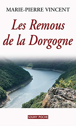 Beispielbild fr Remous de la Dordogne zum Verkauf von Ammareal