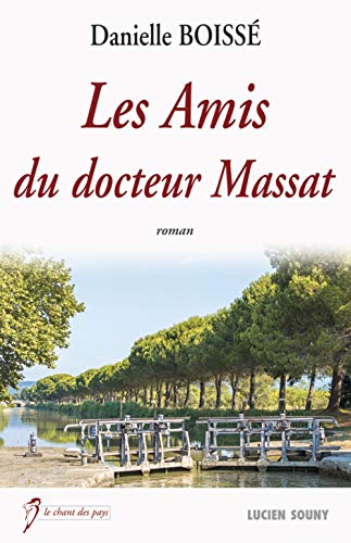 Beispielbild fr AMIS DU DOCTEUR MASSAT zum Verkauf von Ammareal