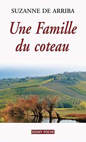 Stock image for Une Famille du Coteau for sale by books-livres11.com