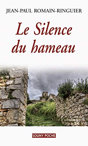 Beispielbild fr Le Silence du Hameau (Poche) - 103 zum Verkauf von Ammareal