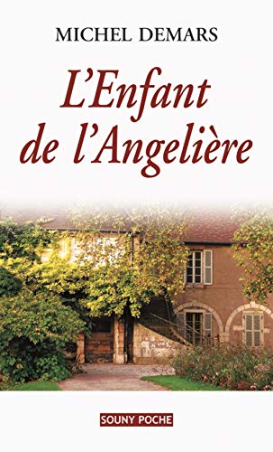 Beispielbild fr L'ENFANT DE L'ANGELIERE zum Verkauf von books-livres11.com