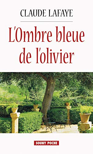 Beispielbild fr L'ombre Bleue de l'Olivier zum Verkauf von Ammareal