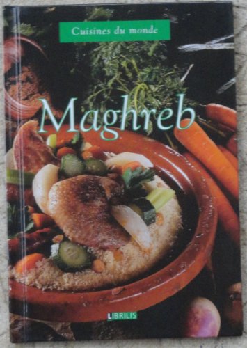 Beispielbild fr Cuisine du monde : Maghreb zum Verkauf von Ammareal