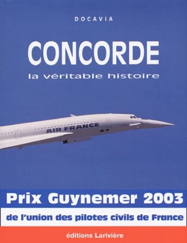 Concorde, la véritable histoire