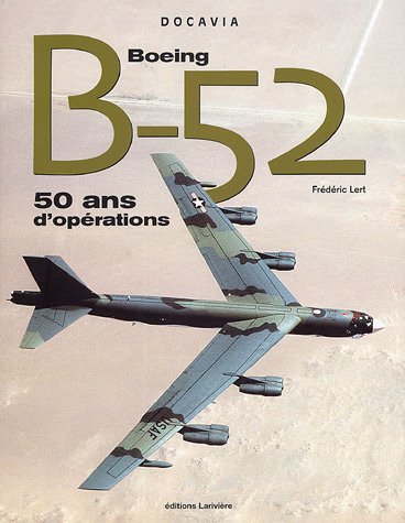 Beispielbild fr Boeing B-52 : 50 ans d'oprations zum Verkauf von medimops