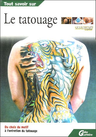 Stock image for Tout savoir sur le tatouage for sale by Ammareal