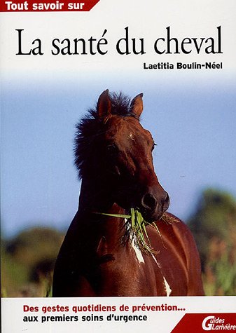Beispielbild fr La sant du cheval zum Verkauf von Ammareal
