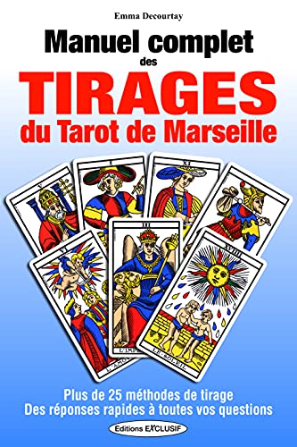 Beispielbild fr Manuel complet des tirages du Tarot de Marseille zum Verkauf von medimops