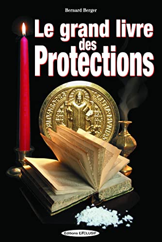 9782848910338: Le grand livre des protections