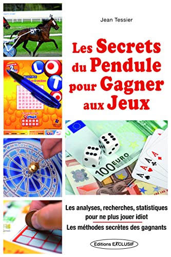 Beispielbild fr Les secrets du pendule pour gagner aux jeux zum Verkauf von medimops