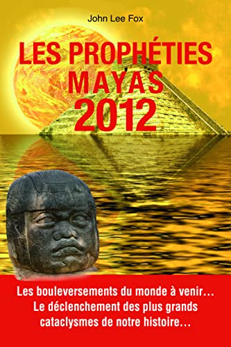 Beispielbild fr Les prophties mayas 2012 zum Verkauf von Ammareal