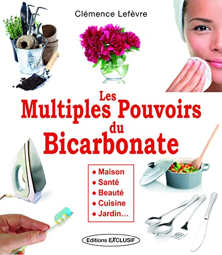 Stock image for Les multiples pouvoirs du bicarbonate for sale by medimops