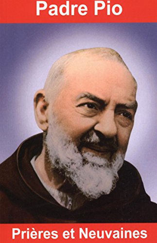 9782848911458: Padre Pio: Prires et neuvaines