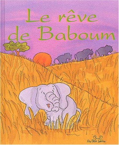 Stock image for Le reve de baboum for sale by Chapitre.com : livres et presse ancienne