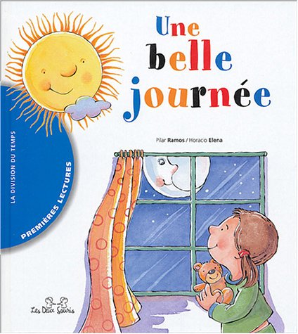 Beispielbild fr Une Belle Journe zum Verkauf von RECYCLIVRE