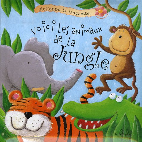 Beispielbild fr Voici les animaux de la jungle zum Verkauf von Ammareal