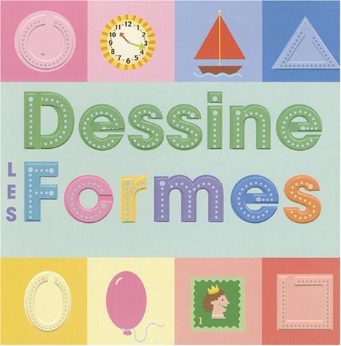 Stock image for Dessine les formes for sale by medimops