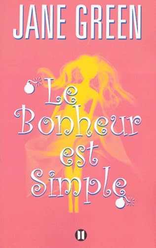 Le bonheur est simple (2TER.ROMAN FEM.) (9782848930077) by Jane Green