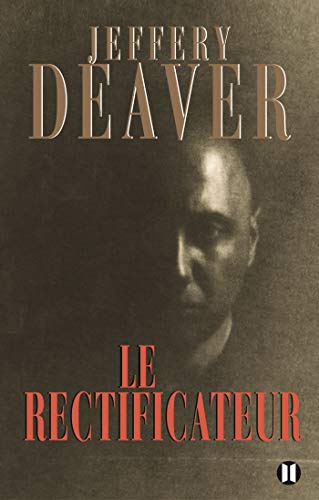 Beispielbild fr Le Rectificateur [Paperback] Deaver, Jeffery zum Verkauf von LIVREAUTRESORSAS