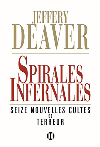 Beispielbild fr Spirales Infernales : Seize Nouvelles Cultes De Terreur zum Verkauf von RECYCLIVRE