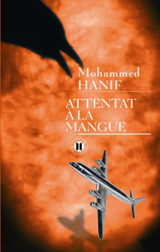 Imagen de archivo de Attentat  la mangue [Paperback] Mohammed Hanif a la venta por LIVREAUTRESORSAS