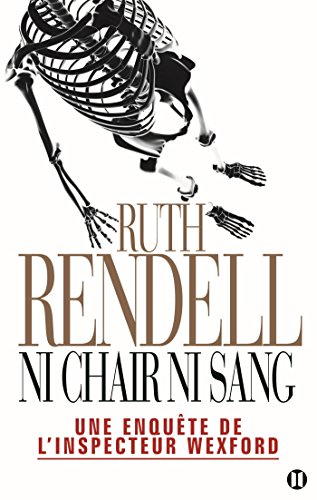 Imagen de archivo de Ni chair ni sang: Une enquête de l'inspecteur Wexford [Paperback] Rendell, Ruth a la venta por LIVREAUTRESORSAS