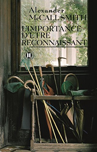 L'importance d'Ãªtre reconnaissant (9782848930817) by McCall Smith, Alexander