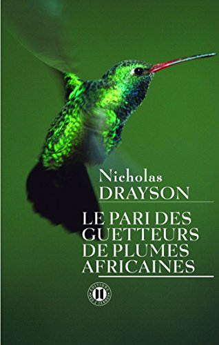 9782848930855: Le pari des getteurs de plumes africaines