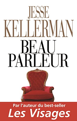 Beispielbild fr Beau parleur [Paperback] Jesse Kellerman and Julie Sibony zum Verkauf von LIVREAUTRESORSAS