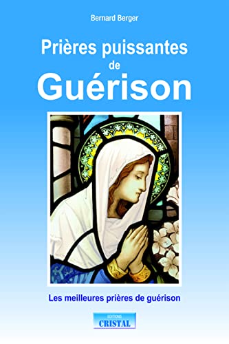 Beispielbild fr Prires puissantes de gurison zum Verkauf von medimops