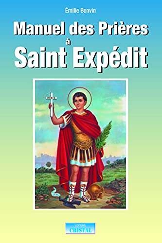 Beispielbild fr Manuel des prires  saint Expdit zum Verkauf von medimops