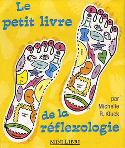 Beispielbild fr Le petit livre de la rflexologie zum Verkauf von Ammareal