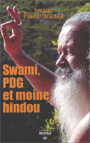 Beispielbild fr Swami : PDG et Moine hindou zum Verkauf von Ammareal