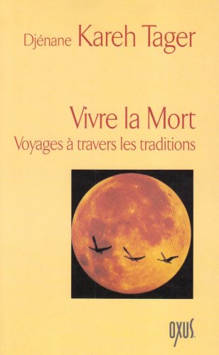 Beispielbild fr Vivre la Mort : Voyages  travers les traditions zum Verkauf von medimops