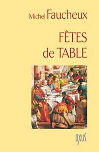 Beispielbild fr Ftes de Table zum Verkauf von Les Kiosques