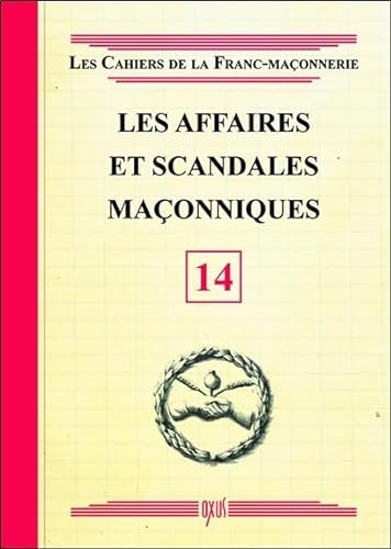 Beispielbild fr Les affaires et scandales maonniques zum Verkauf von Revaluation Books