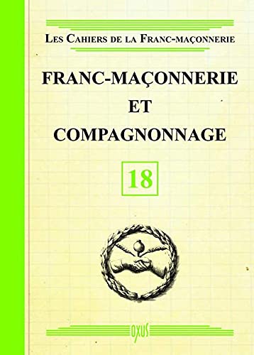 Beispielbild fr Franc-maonnerie et Compagnonnage zum Verkauf von Revaluation Books