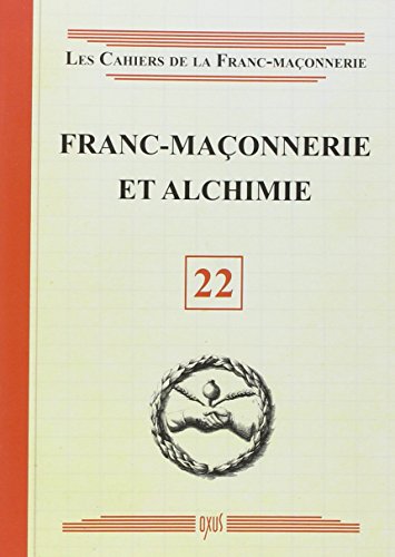 9782848981741: Franc-maonnerie et Alchimie - Livret 22