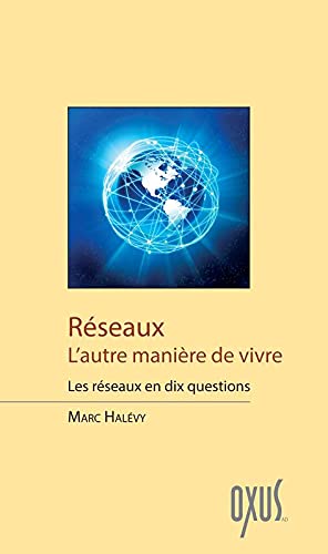 Beispielbild fr Rseaux - L'autre manire de vivre - Les rseaux en dix questions zum Verkauf von medimops