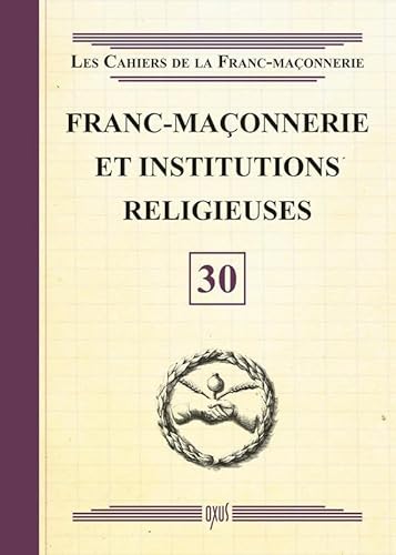 9782848981888: Franc-Maonnerie et Institutions religieuses - Livret 30