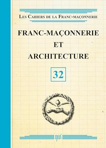 9782848981925: Franc-maonnerie et architecture - Livret 32