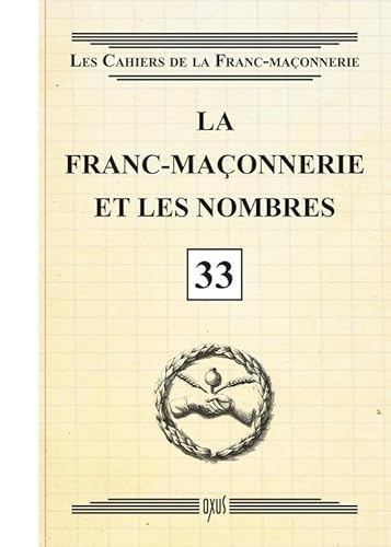 Beispielbild fr La franc-maonnerie et les nombres zum Verkauf von Revaluation Books